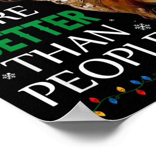 Reindeers Are Better Than People Funny Merry Chris Poster (Ecke)