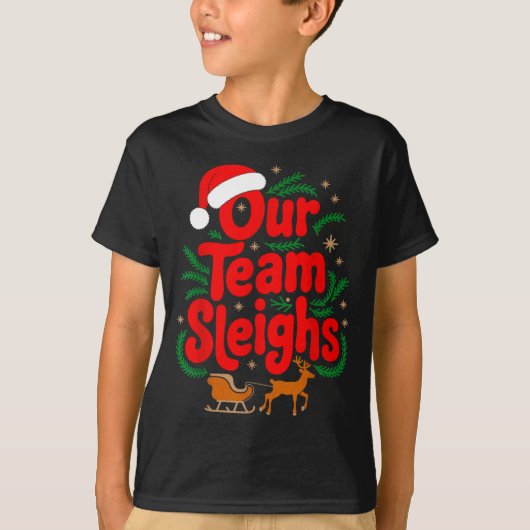 Reindeers Santa's Workers Office Our Team Sleighs T-Shirt (Vorderseite)