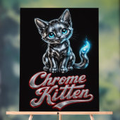 Reine Perfektion Chrome Kitten Acrylschild (Neutral)