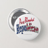 Reiner Blooded Republikaner-Knopf Button (Vorne & Hinten)
