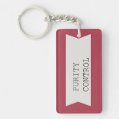 Reinheits-Kontrollen-Schlüsselanhänger Schlüsselanhänger (Vorderseite)