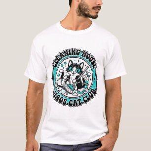 Reinigung Haus Chaos Katze Haustierliebhaber Shirt