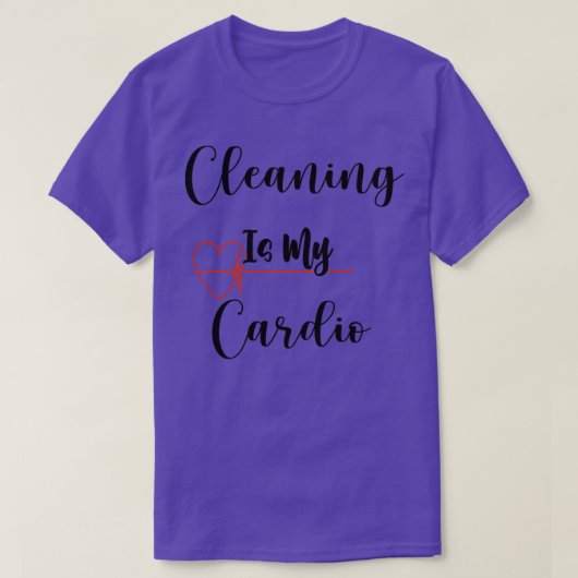Reinigung ist mein Cardio-Geschenk für reineres Ge T-Shirt (Design vorne)