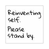 Reinventing, bitte bleib bei, sarkastisch gummistempel (Prägung)