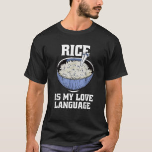Reis ist mein asiatischer Feinschmecker in der Lie T-Shirt