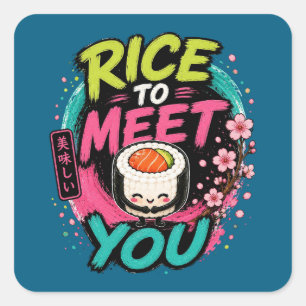 Reis, um dich kennenzulernen – Süßes Kawaii-Sushi- Quadratischer Aufkleber
