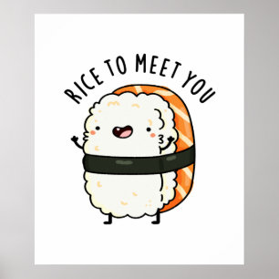 Reis zu treffen Sie lustige Sushi Pun Poster