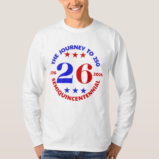 REISE BIS 250: SEMIQUINCENTENNIAL T-Shirt (Vorderseite)