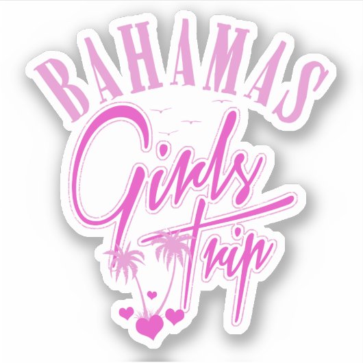 Reise Girls Trip Bahamas Sticker Kreuzfahrt (Vorderseite)