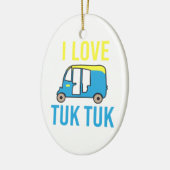 Reise - i-Liebe Tuk Tuk - Geschenk-Idee Keramik Ornament (Links)