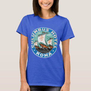 Reise im Stil der Vergangenheit, Columbus Hotel in T-Shirt