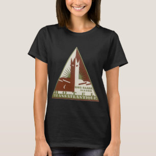 Reise im Stil der Vergangenheit, Trans Atlantique  T-Shirt
