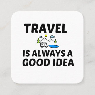 REISE IST IMMER EINE GUTE IDEE QUADRATISCHE VISITENKARTE