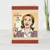 Reise ist Lebensgrußkarte Karte (Vorderseite)