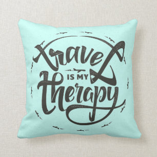 Reise ist meine Therapie Kissen