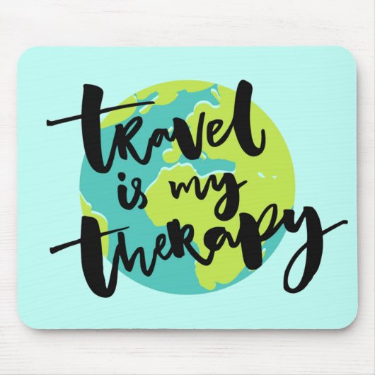 Reise ist meine Therapie Mousepad (Vorne)