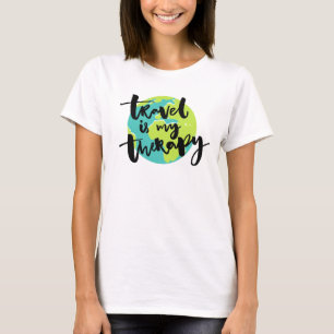 Reise ist meine Therapie T-Shirt