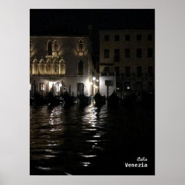 Reise-  | Italien - Dunkle Nacht von Venedig mit K Poster