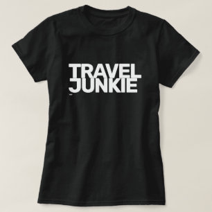 Reise-Junkie T-Shirt