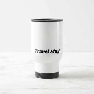 Reise-Tasse mit individuellem Text in sauberem Wei Reisebecher