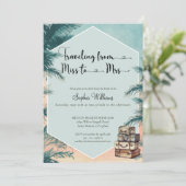 Reise von Miss zu Mrs. Tropical Brautparty Einladung (Stehend Vorderseite)