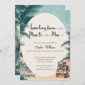 Reise von Miss zu Mrs. Tropical Brautparty Einladung (Vorne/Hinten)