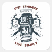 Reise weit und breit quadratischer aufkleber (Vorderseite)