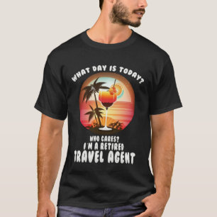 Reiseagent im Ruhestand Rentner T-Shirt