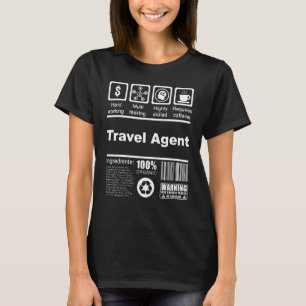 Reisebüroangestellter  Nährwertinformationen  Für  T-Shirt