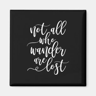 Reisekostenvoranschlag Nicht alle, die Wanders ver Magnet