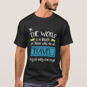 Reisekostenvoranschlag Reise für Reisende im Flugz T-Shirt