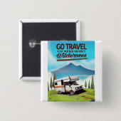 Reisen, besuchen Mutter Natur Wilderness RV. Button (Vorne & Hinten)