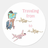 Reisen Brautparty von Frau zu Frau. Runder Aufkleber (Vorderseite)