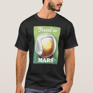 Reisen in Mars T-Shirt
