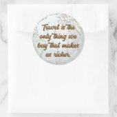 Reisen ist das Einzige mit der Weltkarte Runder Aufkleber (Tasche)