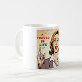 Reisen ist die Tasse des Lebenskaffees (Vorderseite Links)