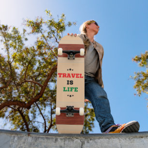 Reisen ist Lebenslauf-Skateboard Skateboard