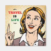 Reisen ist Lebensmagnet Magnet (Vorne)