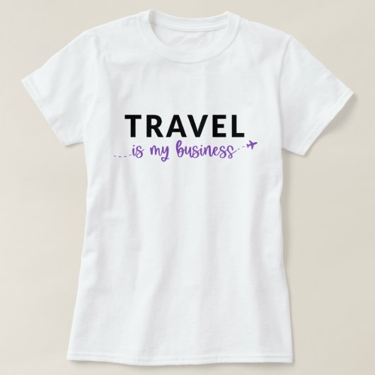 Reisen ist mein geschäftlicher T - Shirt (Design vorne)