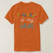 Reisen ist mein Jam Funny Travel Design T-Shirt (Design vorne)