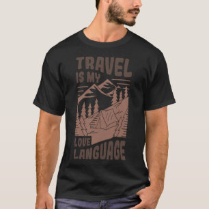 Reisen ist meine Liebe Language Adventure Graphic  T-Shirt