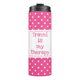 Reisen ist meine Therapie moderne rosa und weiße P Thermosbecher