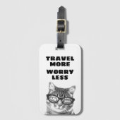 Reisen Mehr Sorgen weniger lustige Katze mit Brill Gepäckanhänger (Vorderseite Vertikal)