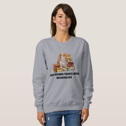 Reisen mit meinem Blenheim Cavalier King Charles Sweatshirt (Vorne ganz)