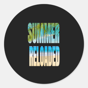 Reisen - Reloaded Sommer - Shirt Urlaub Runder Aufkleber