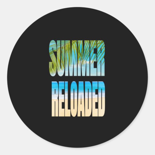 Reisen - Reloaded Sommer - Shirt Urlaub Runder Aufkleber (Vorderseite)