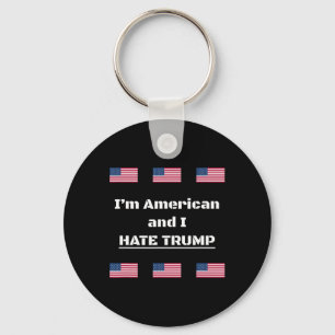 Reisen Sie sicher ins Ausland - Ich bin Amerikaner Schlüsselanhänger