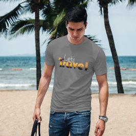 Reisen wir den Typo | T-Shirt für Urlaub | Holiday