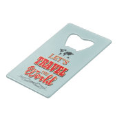 Reisen wir die Welt Kreditkarten Flaschenöffner (Rückseite Schrägansicht)