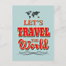 Reisen wir die Welt Postkarte
